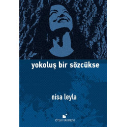Yokoluş Bir Sözcükse     - Nisa Leyla