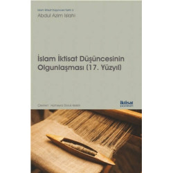 İslam İktisat Düşüncesinin Olgunlaşması 17.Yüzyıl Abdul Azim İslahi