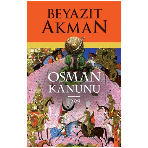 Osman Kanunu 1299 - Beyazıt Akman
