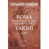 Roma İmparatorluğu’nun Gerileyiş ve Çöküş Tarihi 2. Cilt - Edward Gibbon