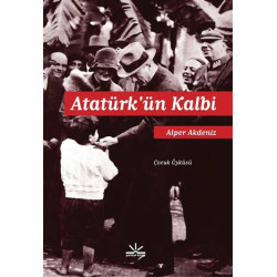 Atatürk’ün Kalbi - Alper...