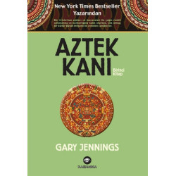 Aztek Kanı - Birinci Kitap Gary Jennings