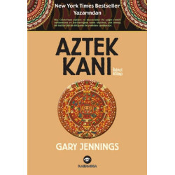 Aztek Kanı : İkinci Kitap - Gary Jennings