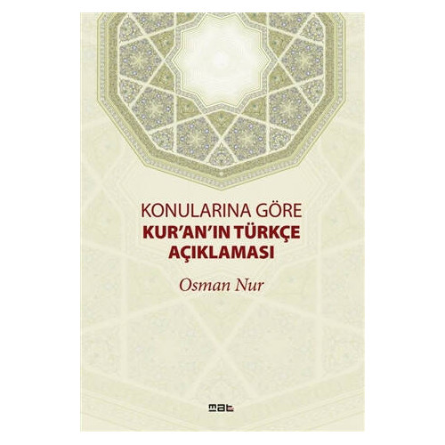 Konularına Göre Kur'an'ın Türkçe Açıklaması Osman Nur