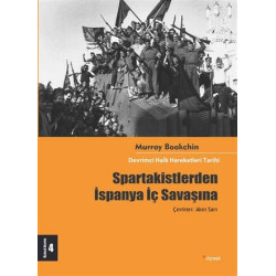 Spartakistlerden İspanya İç Savaşına Murray Bookchin