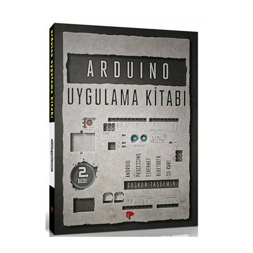 Arduino Uygulama Kitabı - Coşkun Taşdemir