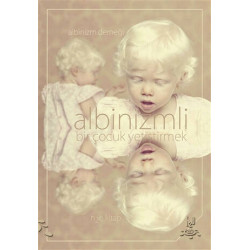 Albinizmli Bir Çocuk...