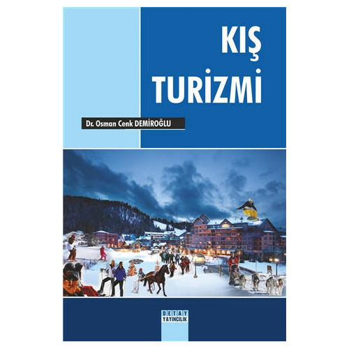 Kış Turizmi Osman Cenk Demiroğlu