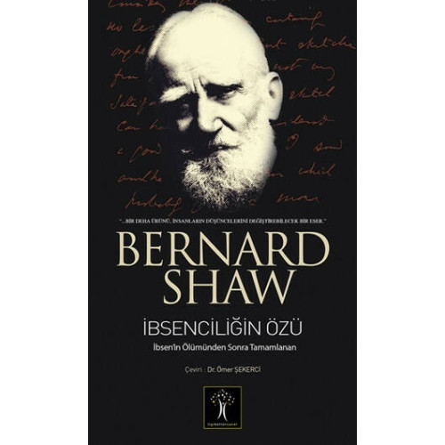 İbsenciliğin Özü Bernard Shaw