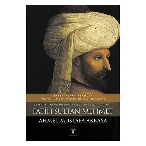 Fatih Sultan Mehmet Ahmet Mustafa Akkaya