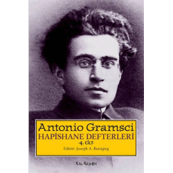 Hapishane Defterleri 4. Cilt     - Antonio Gramsci