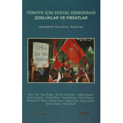 Türkiye İçin Sosyal Demokrasi Zorluklar ve Fırsatlar  Kolektif