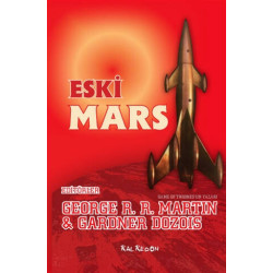 Eski Mars - George R. R. Martin