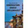 Hazar Havzası'nda Amerika'nın Enerji Diplomasisi - Omid Shokri Kalehsar
