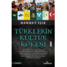 Türklerin Kültür Kökeni - Mehmet Işık