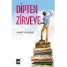 Dipten Zirveye - Ahmet Alpaslan