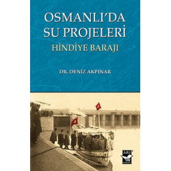 Osmanlı'da Su Projeleri - Deniz Akpınar