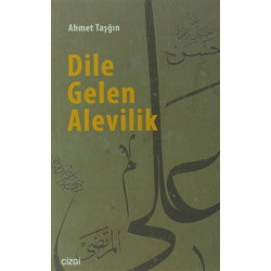 Dile Gelen Alevilik - Ahmet...