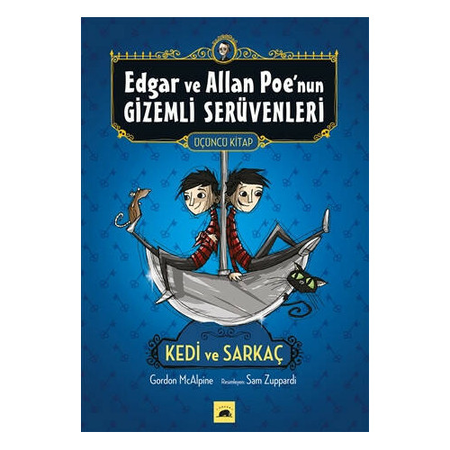 Edgar ve Allan Poe'nun Gizemli Serüvenleri - 3: Kedi ve Sarkaç - Gordon McAlpine