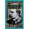 Ecco Homo - Friedrich Wilhelm Nietzsche