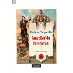 Amerika'da Demokrasi 1 - Alexis de Tocqueville