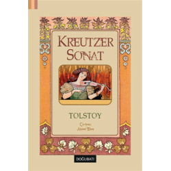 Kreutzer Sonat - Lev Nikolayeviç Tolstoy