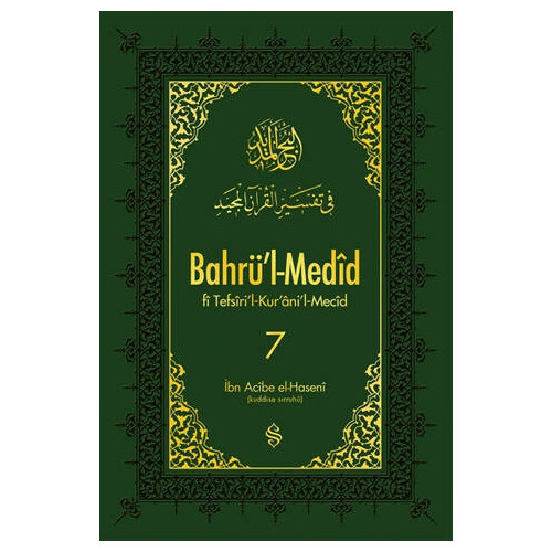 Bahrü'l-Medid 7. Cilt     - İbn Acibe el-Haseni
