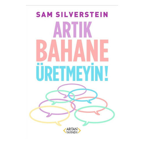 Artık Bahane Üretmeyin - Sam Silverstein
