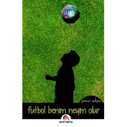 Futbol Benim Neyim Olur - Şener Aksu