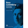 Rosa Luxemburg - Her Şeye Rağmen Tutkuyla Yaşamak Annelies Laschitza