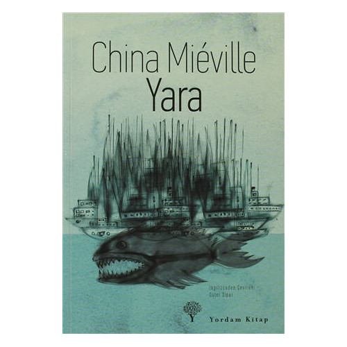 Yara - China Mieville