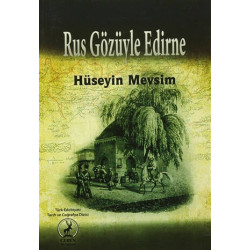 Rus Gözüyle Edirne -...