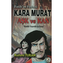 Fatih'in Fedaisi Kara Murat Aşk ve Kan - Rahmi Turan