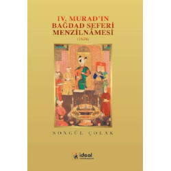 4. Murad'ın Bağdat Seferi Menzilnamesi 1638 - Songül Çolak