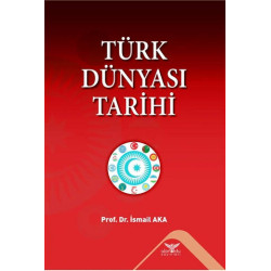 Türk Dünyası Tarihi -...