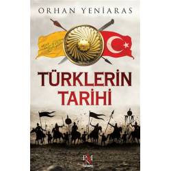 Türklerin Tarihi - Orhan Yeniaras