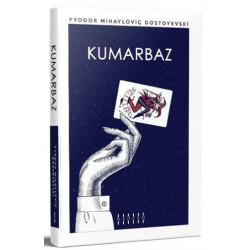 Kumarbaz - Fyodor Mihayloviç Dostoyevski