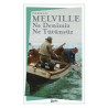 Ne Denizsiz Ne Tütünsüz - Herman Melville