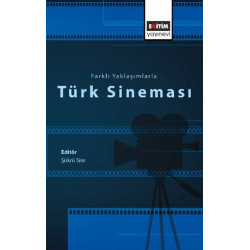 Farklı Yaklaşımlarla Türk Sineması  Kolektif