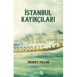 İstanbul Kayıkçıları Mehmet Mazak