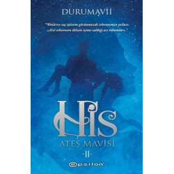 His 2: Ateş Mavisi DuruMavii