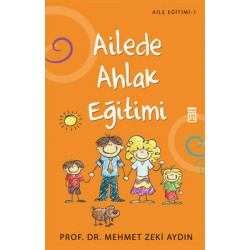 Ailede Ahlak Eğitimi Mehmet Zeki Aydın