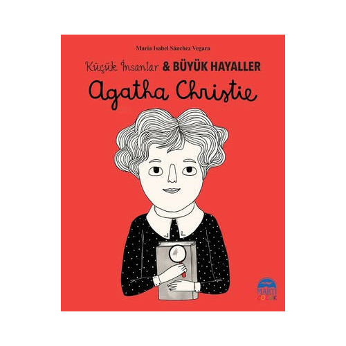 Agatha Christie-Küçük İnsanlar ve Büyük Hayaller Maria Isabel Sánchez Vegara