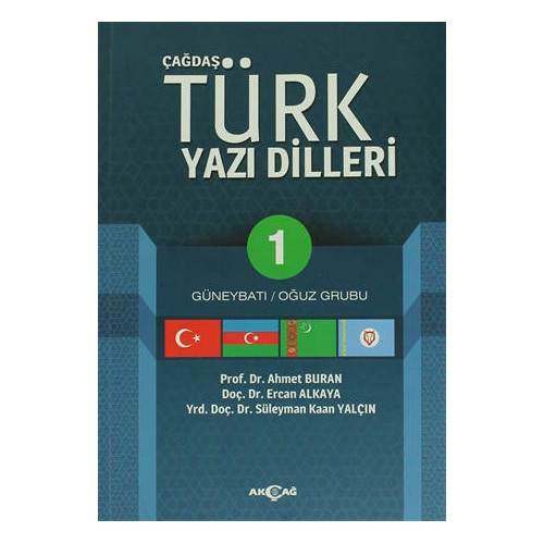 Çağdaş Türk Yazı Dilleri 1 Güneybatı / Oğuz Grubu - Ahmet Buran