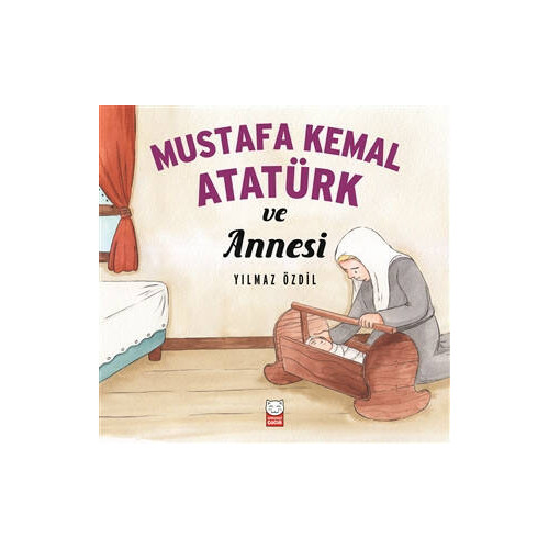 Mustafa Kemal Atatürk ve Annesi - Yılmaz Özdil