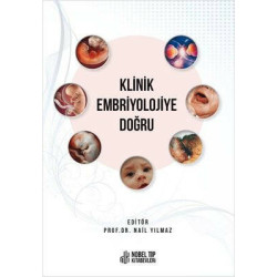 Klinik Embriyolojiye Doğru  Kolektif
